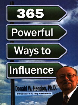 cover image of Donald Wayne Hendon's 365 Weapons of Negotiation, Persuasion, and Manipulation--A Very Practical Handbook of Power